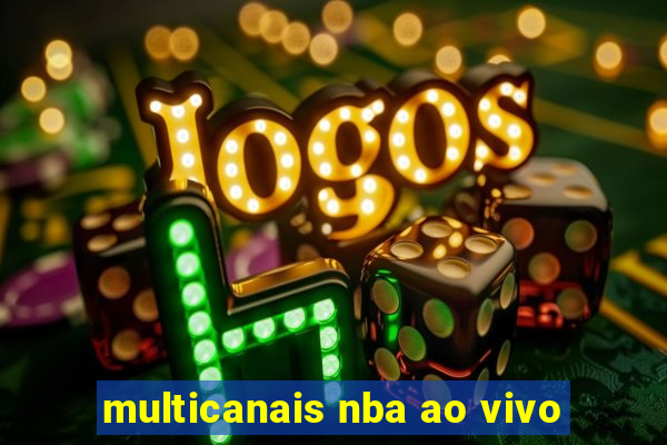 multicanais nba ao vivo